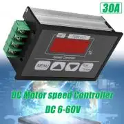 DC 6V-60V 30A PWM Motor Speed Regulator Power Controller + LED Digital Display